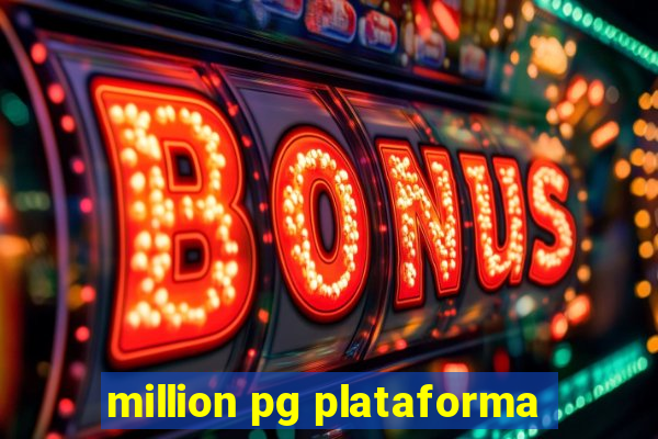 million pg plataforma